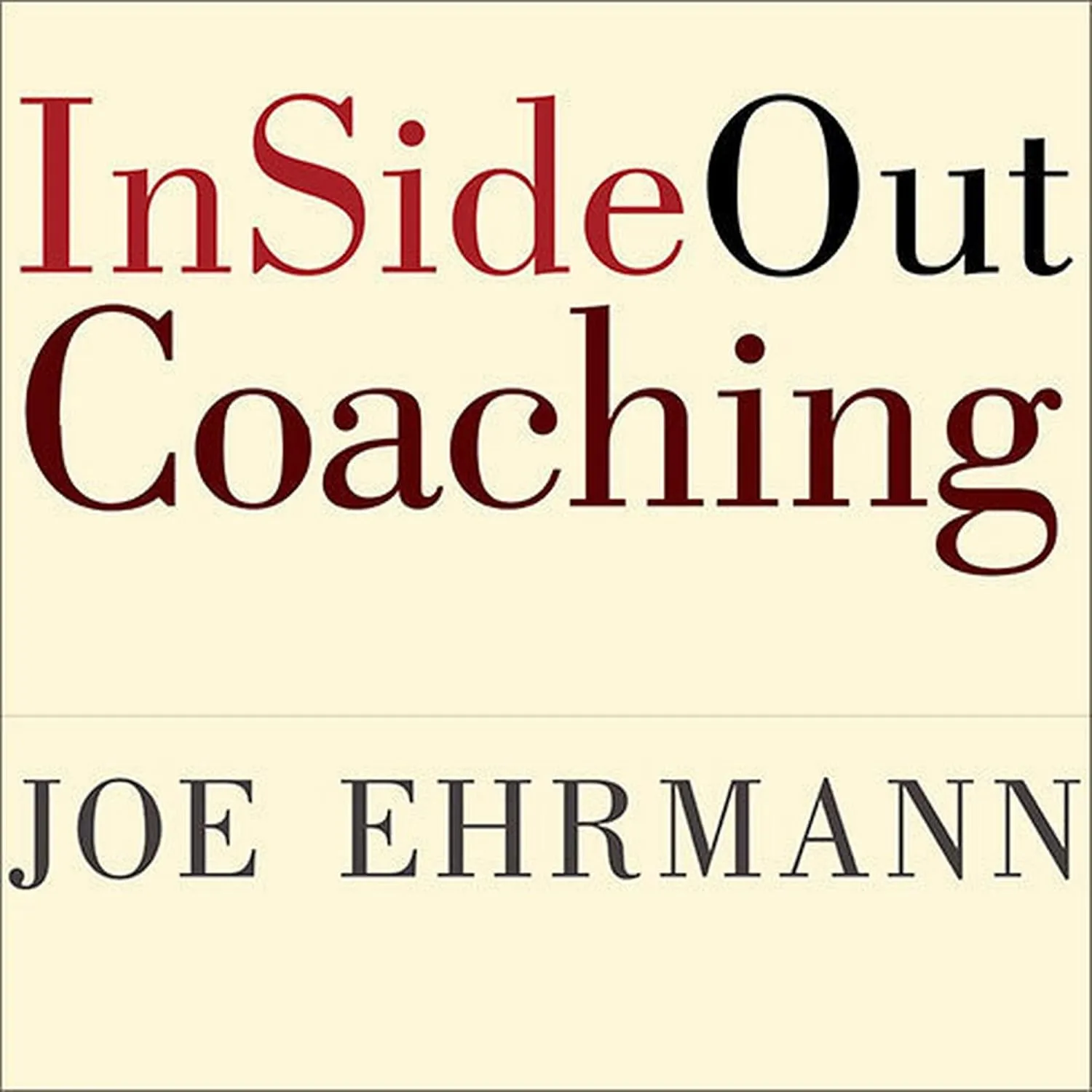 InSideOut Coaching: How Sports Can Transform Lives Audio CD  Unabridged, March 1, 2021